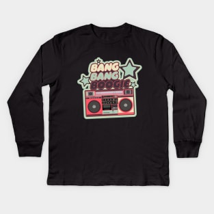 Bang Bang Boogie - Boombox - Ghettoblaster - Pop Art Design Kids Long Sleeve T-Shirt